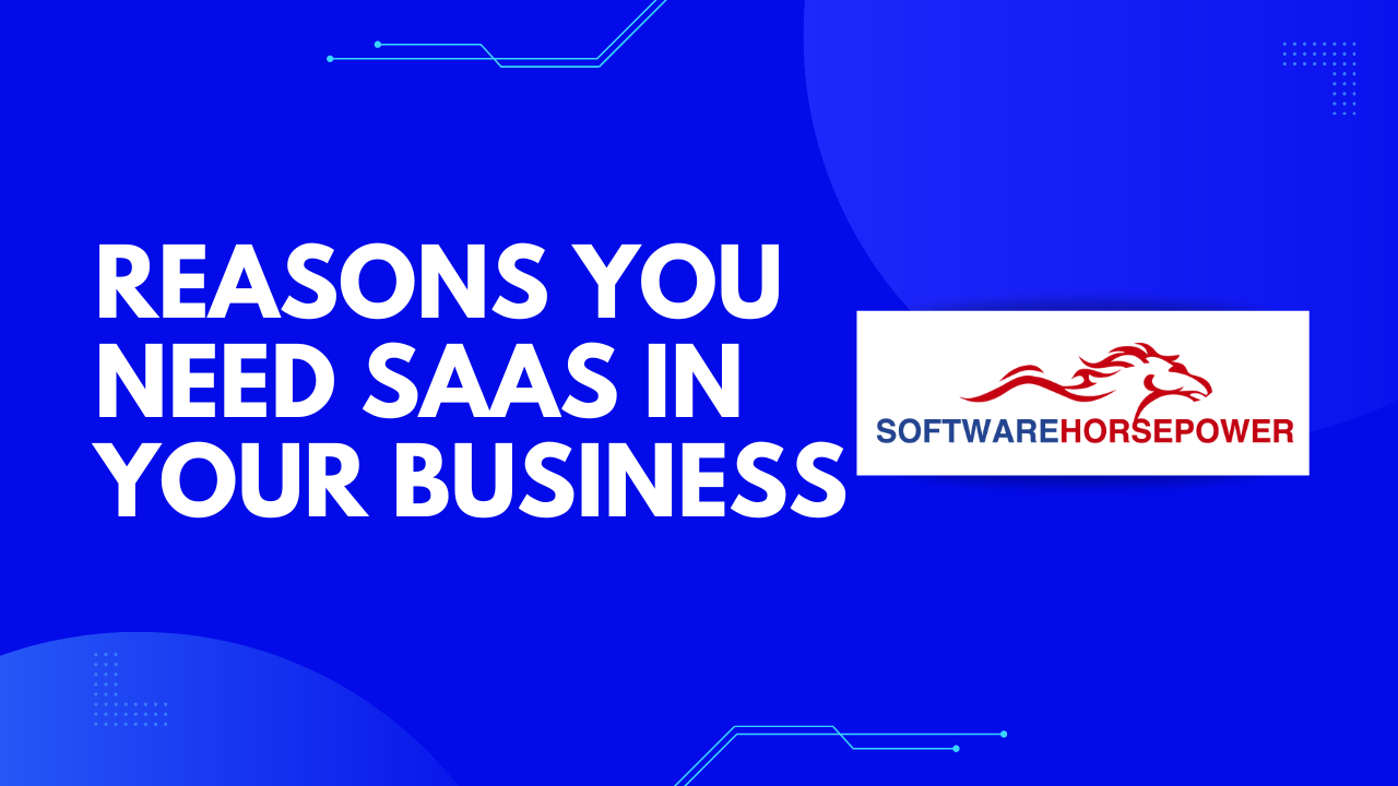 Reasons you need SAAS in your business Best Software Reseller | Best Software Providers in India Reasons you need SAAS in your business Best Software Reseller | Best Software Providers in India